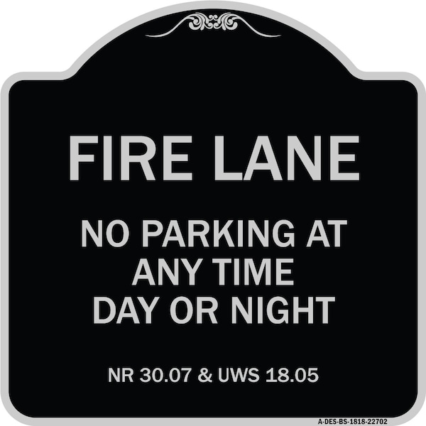 Wisconsin Fire Lane No Parking Anytime Day or Night Heavy-Gauge Alum Sign, 18" x 18", BS-1818-22702